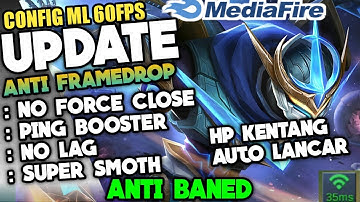 New Update! Config ML Anti Lag 60FPS Smooth danFrame Drop Terbaru || Mobile Legend Bang Bang