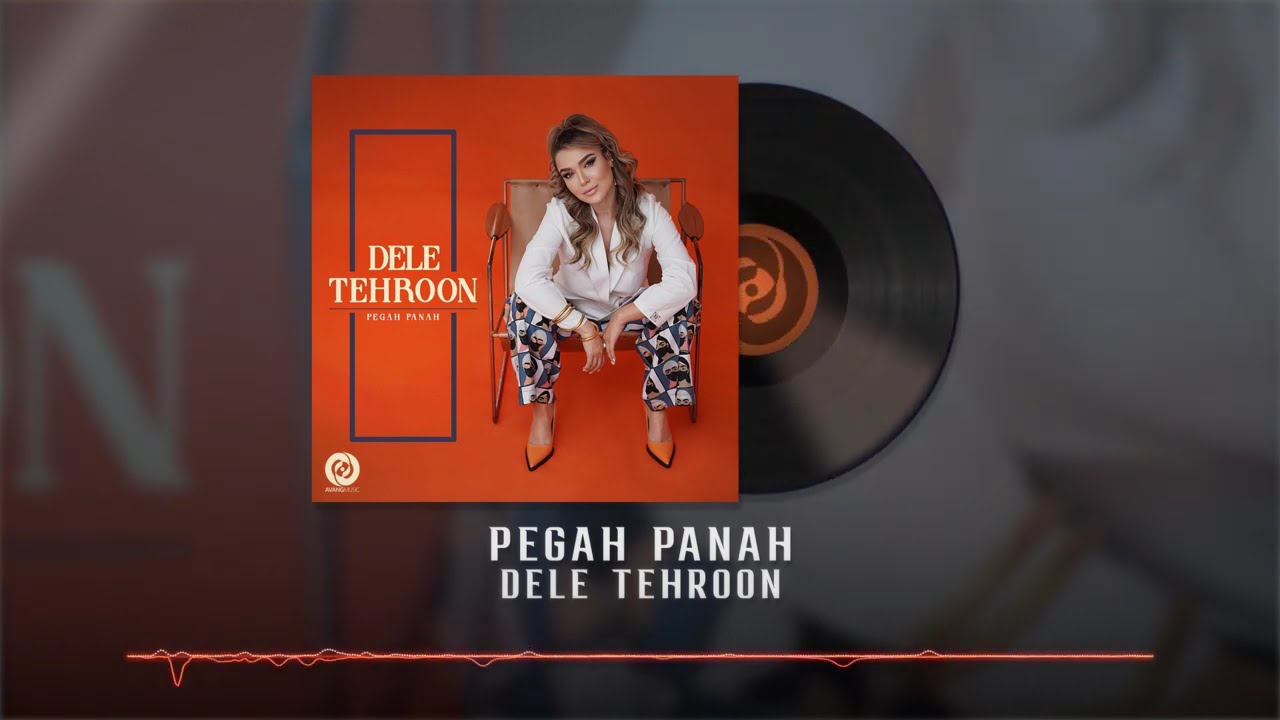 Pegah Panah - Dele Tehroon OFFICIAL TRACK | پگاه پناه - دل طهرون