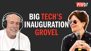 Big Tech CEOs Kiss the Ring at Donald Trump’s Inauguration | Pivot