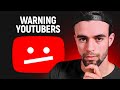 These 14 things will get your youtube channel deleted