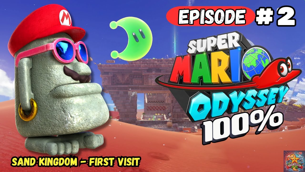 Super Mario Odyssey 100 Guided Walkthrough Sand Kingdom Power