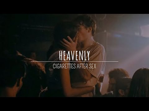 Cigarettes After Sex - Heavenly [Lyrics] 