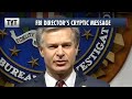 FBI Director Gives Cryptic Warning About Trump