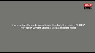 How to evaluate daylight factor requirements for EN 17037 Daylight in Buildings with imported models