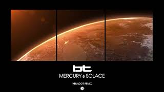 BT - Mercury & Solace (Helsloot Remix) Resimi