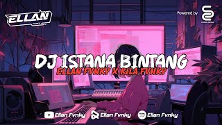 DJ ISTANA BINTANG X MELODY SAKIT JANTUNG