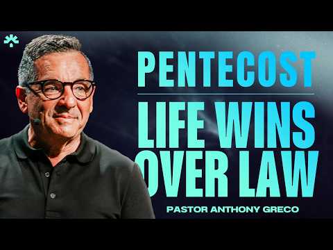 Pentecost - Life Wins Over Law | Pastor Anthony Greco | Calgary Life Church