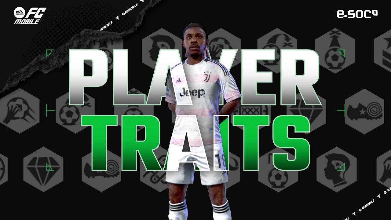 Apa Itu Player Traits Dan Bagaimana Traits Itu Bekerja FC 24 Apa Itu Player Traits Dan Bagaimana Traits Itu Bekerja FC 24