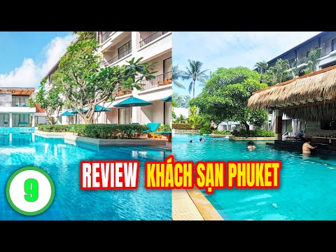 Video: 9 Khách sạn tốt nhất Phuket năm 2022