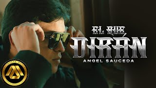 Angel Sauceda - El Que Dirán (Video Oficial)