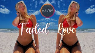 Majes, Nito-Onna & Dame Dame - Faded Love