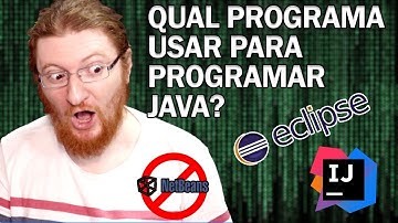 EM QUAL FERRAMENTA PROGRAMAR JAVA?