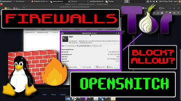 Opensnitch Linux Firewall: Detect + Block Malware Connections