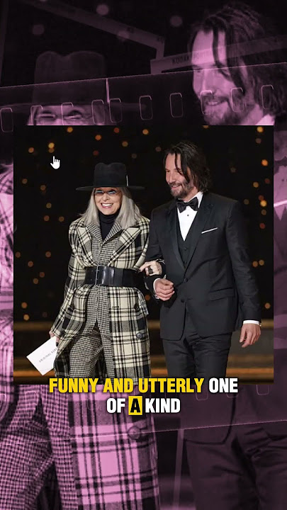 Keanu Reeves Remembers ‘Something’s Gotta Give’ Co-Star Diane Keaton