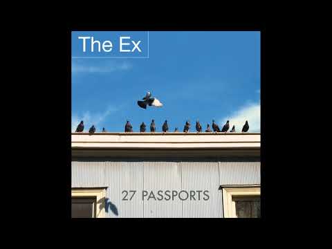 The Ex - 27 passports (2018) [Full Album]