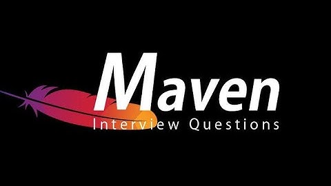 How to Explain Maven and its Dependency in Interviews