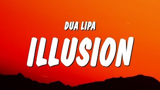 Dua Lipa - Illusion (Official Lyric Video) | Sing Along & Experience the Magic