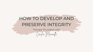 How to Develop and Preserve Integrity | Therapy Thursday | Eterna Counselling & Wellness