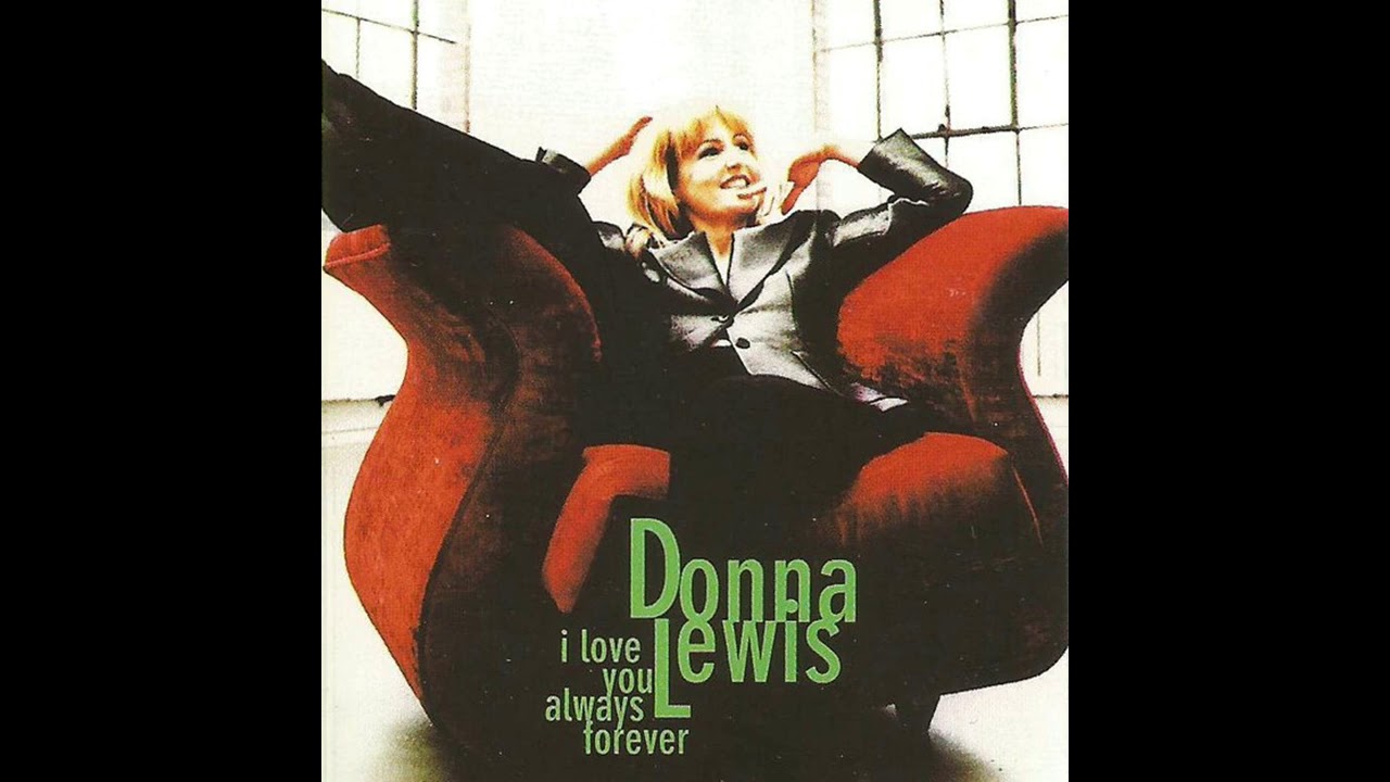 Donna Lewis - I Love You Always Forever (Extended Version) (1996)