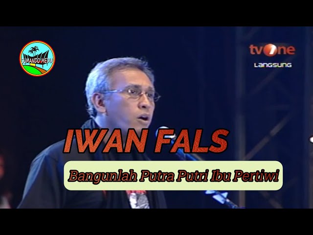 🔴 [HD] IWAN FALS  - Bangunlah Putra Putri Pertiwi - Lirik // LIVE TV ONE 2009 class=