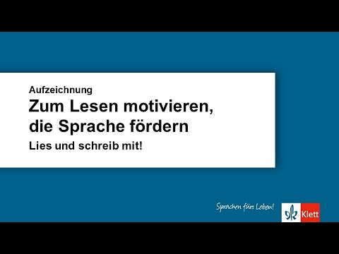 Online-Seminar - Lies und schreib mit! Zum Lesen motivieren, die Sprache fördern