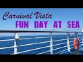 Carnival Vista Cruise: Day 5 / Fun Day at Sea