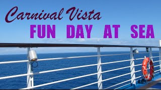 Carnival Vista Cruise: Day 5 / Fun Day at Sea