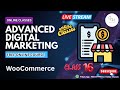 WooCommerce l Class 16 Advance Digital Marketing Course l GDMA l Online Classes
