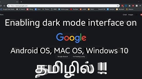 How to enable dark mode in Tamil ? - Chrome | Android | Windows 10 and MAC OS