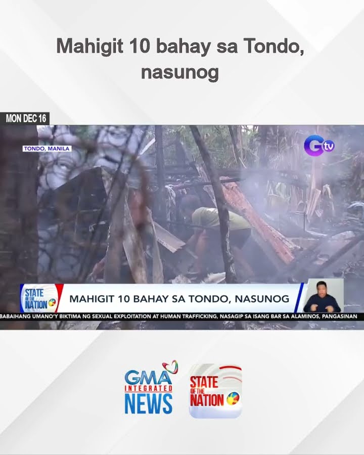 Mahigit 10 bahay sa Tondo, nasunog | SONA