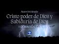 Cristo poder de dios y sabidura de dios 1 corintios 124