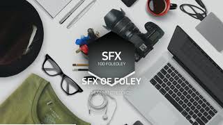 SFX OF FOLEY Vol.01 [SFX 100]
