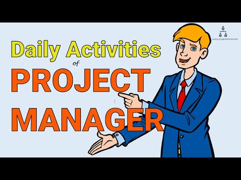 Daily activities of Project Manager | 10 critical roles in Project Management