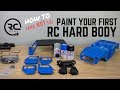 HOW TO: Paint Your First RC Hardbody