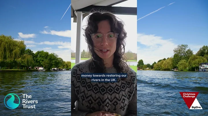 The Rivers Trust's Big Give Christmas Challenge 2025: Your donations doubled!