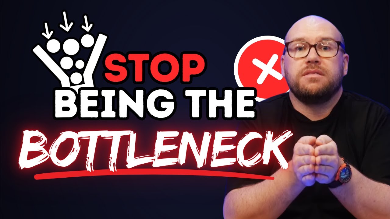 are you the bottleneck in your business? (ep217)
