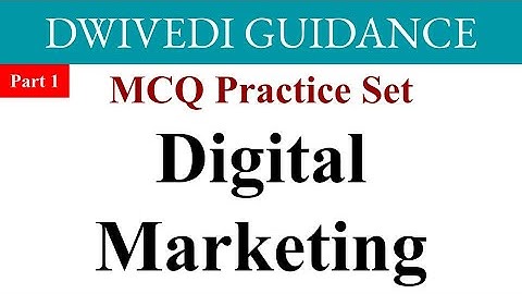 1| Digital Marketing MCQ | Digital marketing mcq mba | digital marketing mcq bba | digital markeitng