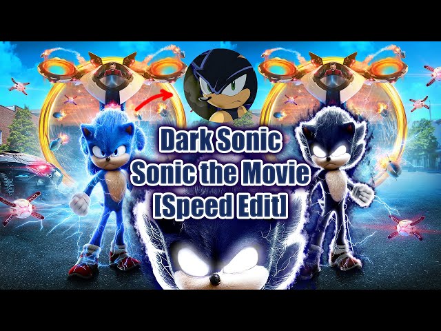 ChristianX2099 on X: Dark Sonic the hedgehog x Sonic The Movie + SpeedEdit  Link:  Sonic the Hedgehog the Movie x Sonic el Erizo  la Pelicula 2020 #Sonic #sonicthehedgehogmovie #dark #dark_sonic  #SonicMovie #