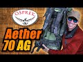 OSPREY Aether 70 AG Backpack 2019 REVIEW