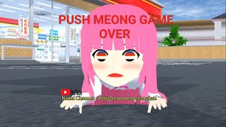 PUSH MEONG GAME OVER #sakuraschoolsimulator #sakura #yuta #yutamio