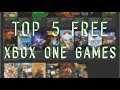 Top 5 FREE Xbox One Games You Can Download Now - YouTube