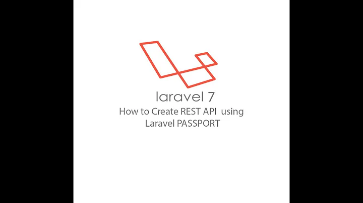 Laravel  7-  Create REST API (Login/Register/Logout) using Laravel Passport