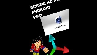 CINEMA 4D PARA ANDROID•PRO|APK| [NO ROOT]METODO 2015 screenshot 4