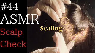 ASMR#44 Scalp Check  / Lice Check / Scaling / role play no talking