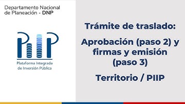 18. Trámite de traslado: Aprobación (paso 2) y firmas y emisión (paso 3)