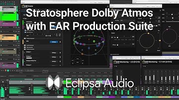 Eclipsa Audio / “Stratosphere” Dolby Atmos to Eclipsa Audio conversion with EAR Production Suite