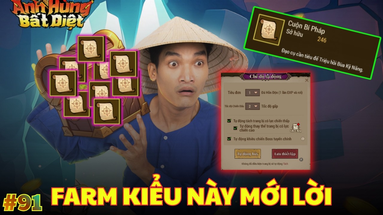 Anh Hùng Bất Diệt #91 - Cách Tối Ưu Cấu Hình Rơi Cuộn Bí Pháp Nhiều Nhất