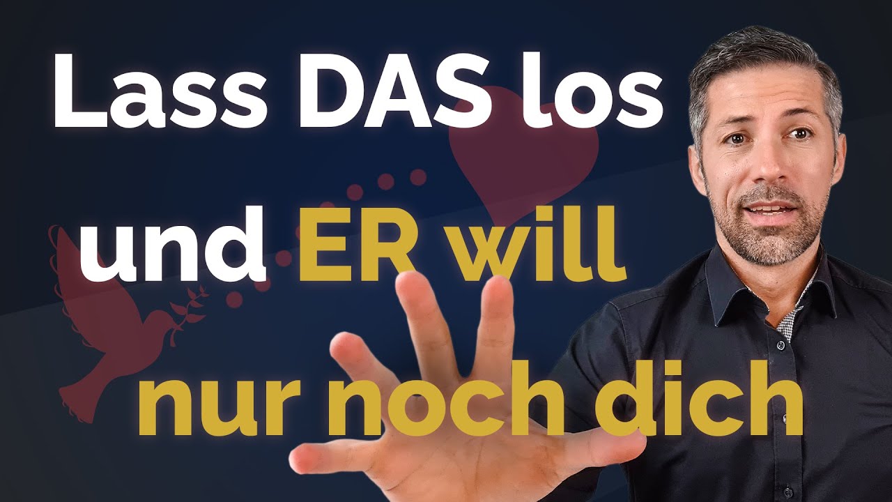 3 Dinge, die du loslassen MUSST, damit ER nur noch dich will