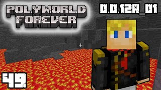 Polyworld Forever – Ep. 49: Lava Cave || Classic Minecraft 0.0.12a_01