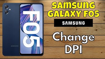 Dpi Settings or Change Dpi settings Samsung Galaxy F05 | How to set DPi settings | How to change DPI